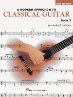 A Modern Approach to Classical Guitar - Second Edition