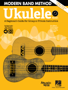 Modern Band Method - Ukulele, Book 1