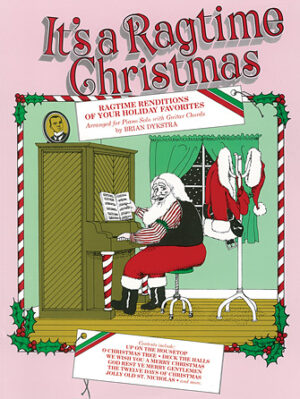 It’s a Ragtime Christmas It’s a Ragtime Christmas