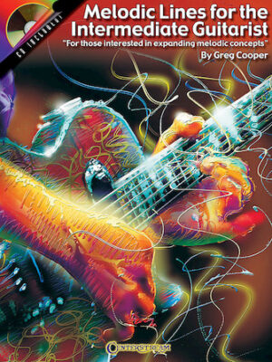 Melodic Lines for the Intermediate Guitarist Melodic Lines for the Intermediate Guitarist