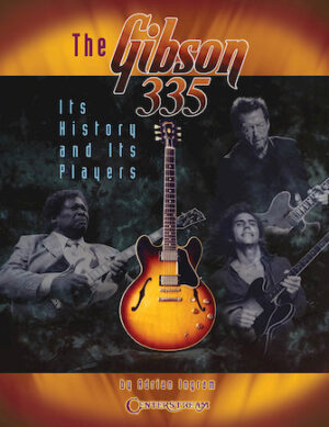 The Gibson 335 The Gibson 335