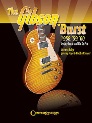 The Gibson ‘Burst The Gibson ‘Burst