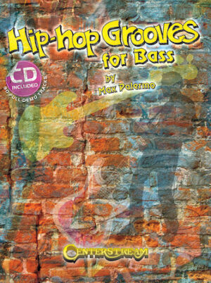 Hip-Hop Grooves for Bass Hip-Hop Grooves for Bass