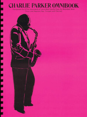 Charlie Parker – Omnibook Charlie Parker – Omnibook