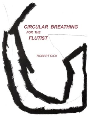 Circular Breathing for the Flutist Circular Breathing for the Flutist