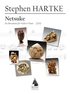 Netsuke: Six Movements for Violin and Piano Netsuke: Six Movements for Violin and Piano