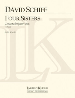 Four Sisters: Concerto for Jazz Violin Four Sisters: Concerto for Jazz Violin