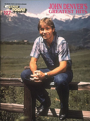 John Denver’s Greatest Hits John Denver’s Greatest Hits