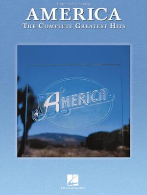 America – The Complete Greatest Hits America – The Complete Greatest Hits