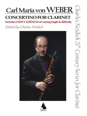 Carl Maria von Weber – Concertino for Clarinet Carl Maria von Weber – Concertino for Clarinet