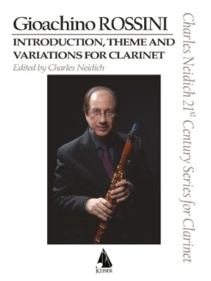Gioachino Rossini – Introduction, Theme and Variations for Clarinet Gioachino Rossini – Introduction, Theme and Variations for Clarinet