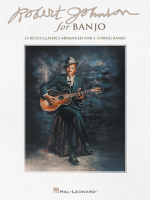 Robert Johnson for Banjo Robert Johnson for Banjo