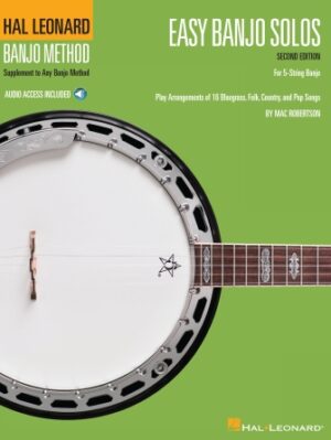 Easy Banjo Solos for 5-String Banjo -¦Second Edition Easy Banjo Solos for 5-String Banjo -¦Second Edition