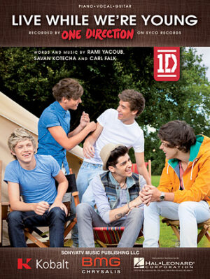 Live While We’re Young Live While We’re Young