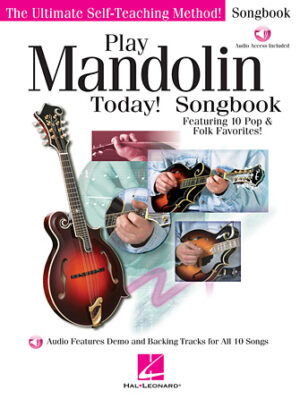 Play Mandolin Today! Songbook Play Mandolin Today! Songbook
