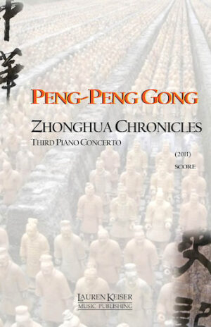 Zhonghua Chronicles: Third Piano Concerto Zhonghua Chronicles: Third Piano Concerto