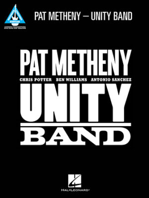 Pat Metheny – Unity Band Pat Metheny – Unity Band