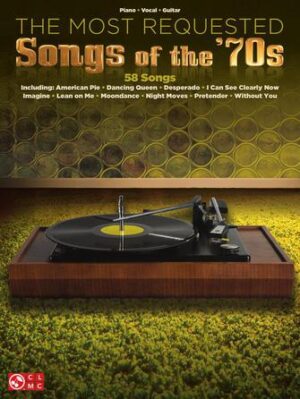 The Most Requested Songs of the ’70s The Most Requested Songs of the ’70s
