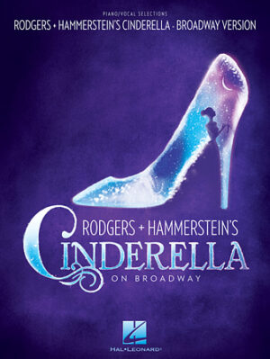Rodgers & Hammerstein’s Cinderella on Broadway
