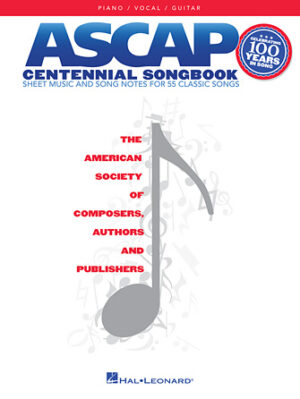 ASCAP Centennial Songbook ASCAP Centennial Songbook