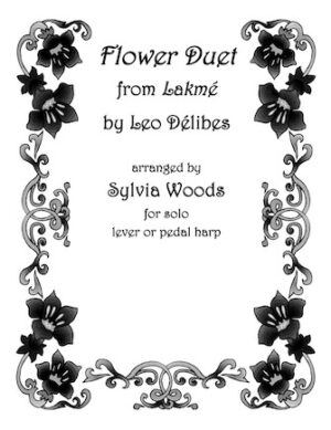 Flower Duet from Lakeme Flower Duet from Lakeme