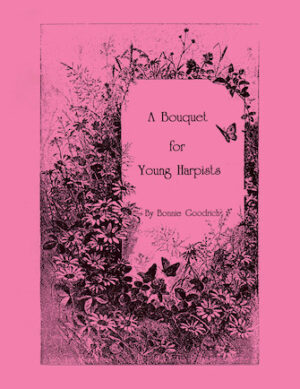 A Bouquet for Young Harpists A Bouquet for Young Harpists