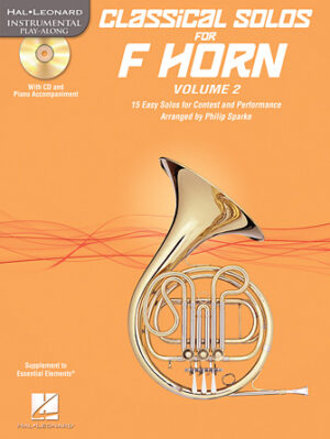 Classical Solos for F Horn, Vol. 2 Classical Solos for F Horn, Vol. 2