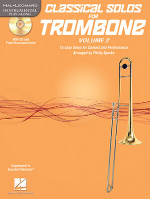 Classical Solos for Trombone, Vol. 2 Classical Solos for Trombone, Vol. 2