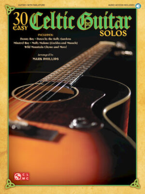 30 Easy Celtic Guitar Solos 30 Easy Celtic Guitar Solos