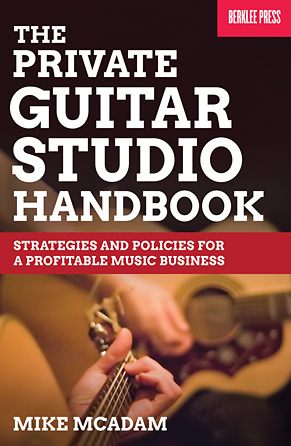 The Private Guitar Studio Handbook The Private Guitar Studio Handbook