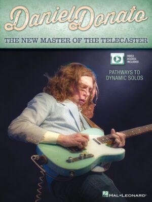 Daniel Donato – The New Master of the Telecaster Daniel Donato – The New Master of the Telecaster