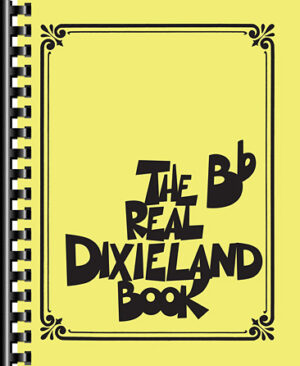 The Real Dixieland Book The Real Dixieland Book