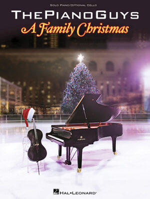 The Piano Guys – A Family Christmas The Piano Guys – A Family Christmas