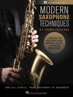 Modern Saxophone Techniques Modern Saxophone Techniques