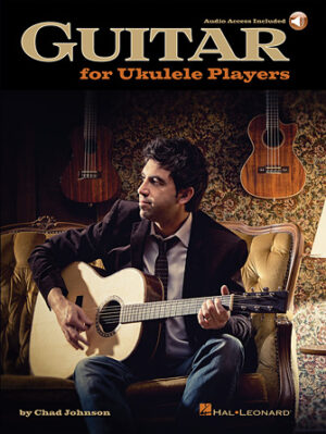 Guitar for Ukulele Players Guitar for Ukulele Players