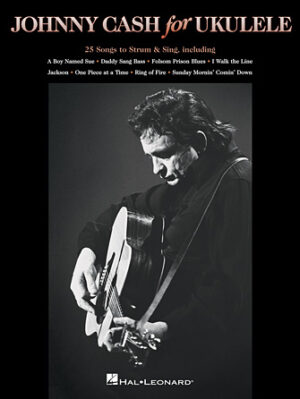 Johnny Cash for Ukulele Johnny Cash for Ukulele