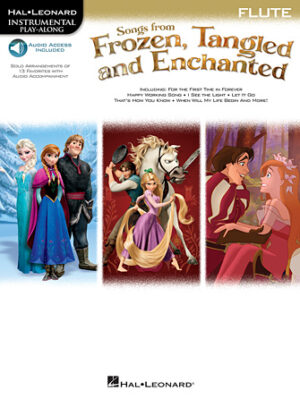 Songs from Frozen, Tangled and Enchanted Songs from Frozen, Tangled and Enchanted