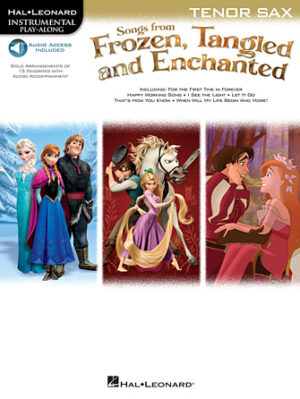 Songs from Frozen, Tangled and Enchanted Songs from Frozen, Tangled and Enchanted