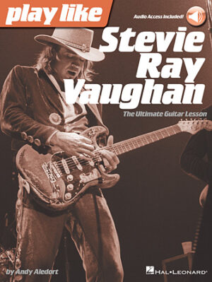 Play like Stevie Ray Vaughan Play like Stevie Ray Vaughan