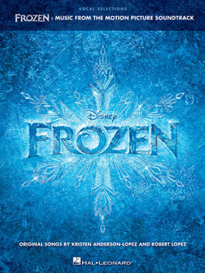 Frozen – Vocal Selections Frozen – Vocal Selections