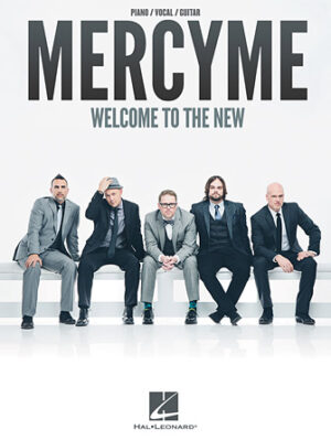 MercyMe – Welcome to the New