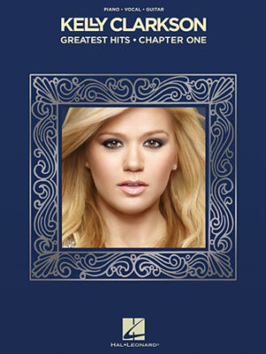 Kelly Clarkson – Greatest Hits, Chapter One