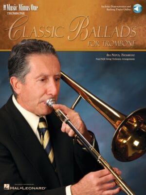 Classic Ballads for Trombone Classic Ballads for Trombone