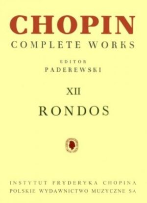 Rondos – Chopin Complete Works Vol. XII