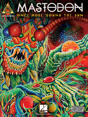 Mastodon – Once More ‘Round the Sun Mastodon – Once More ‘Round the Sun