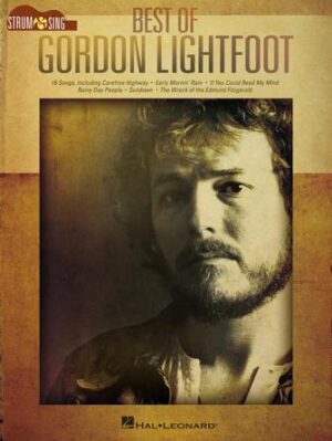 Best of Gordon Lightfoot – Strum & Sing Guitar Best of Gordon Lightfoot – Strum & Sing Guitar