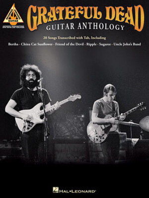 Grateful Dead Guitar Anthology Grateful Dead Guitar Anthology