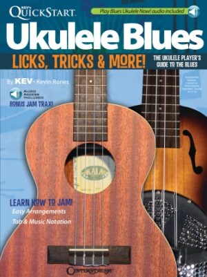 Kev’s QuickStart Ukulele Blues Kev’s QuickStart Ukulele Blues