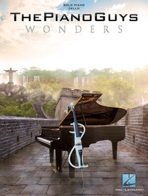 The Piano Guys – Wonders The Piano Guys – Wonders