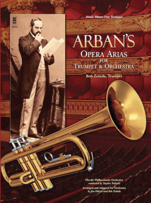 Arban’s Opera Arias for Trumpet & Orchestra Arban’s Opera Arias for Trumpet & Orchestra